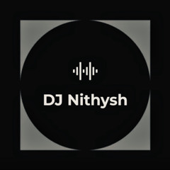 Dj Nithysh