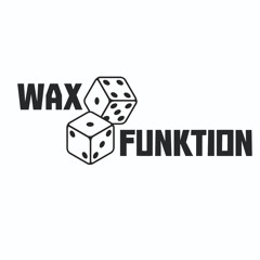 Wax Funktion