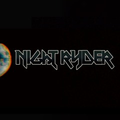 NIGHT RYDER