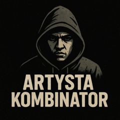 Artysta Kombinator & MMF