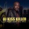 Dj Kiss Killer