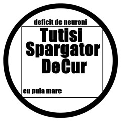 TutisiSpargatorDeCur