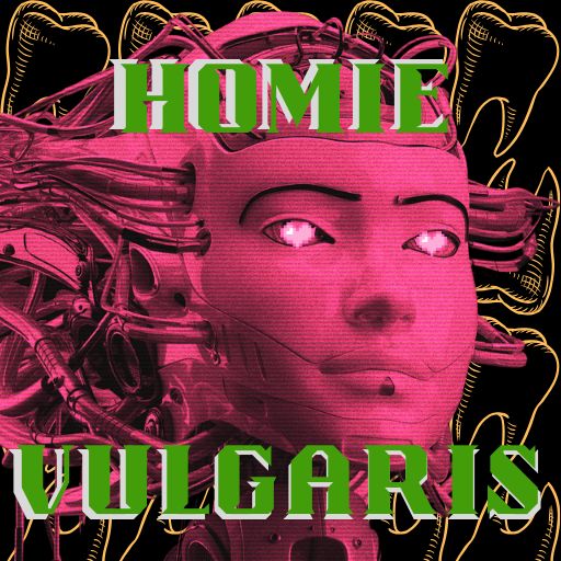 Homie Vulgaris