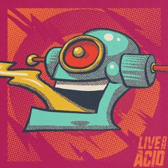 Live on Acid
