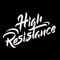 High Resistance