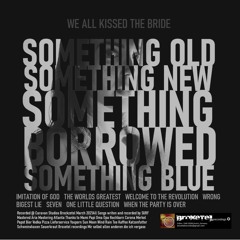 We all kissed the bride