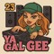 Ya Gal Gee