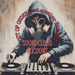 OUT OF ORDER/beat another BASTARD