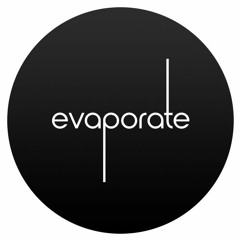 Evaporate - Klosing