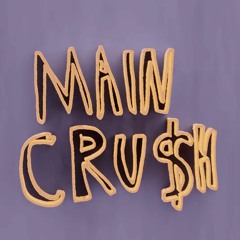 Main Crush
