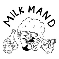 The Milk Man D