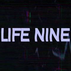Life Nine