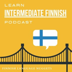 Learn Intermediate Finnish Podcast