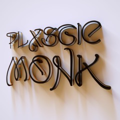 PLXSTIC MONK