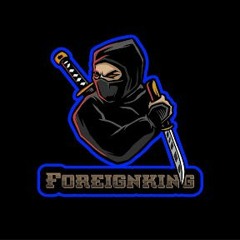 Foreignking1