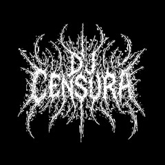 DJ CENSURA