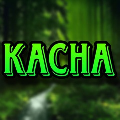 Kacha