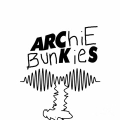 The Archie Bunkies