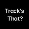 track’s that?