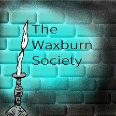 Waxburn Society