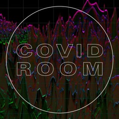 Covid Room