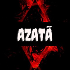 Azatã