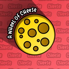 A Wheel Of Cheese