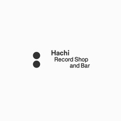 Hachi Record Shop and Bar
