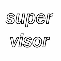SuperVisor