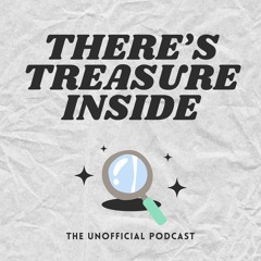 Standard Episode 016 - There's Treasure Inside: The Unofficial Podcast