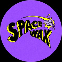 SpaceWax