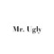 Mr. Ugly
