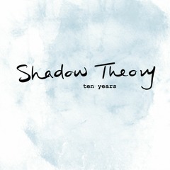 Shadow Theory