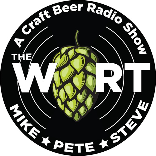 Episode 108 The Wort with Mike Pete and Steve ft Take Two Brewery