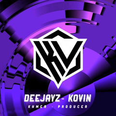 DeeJayz KoVin