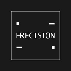 Frecision