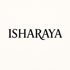 ISHARAYA