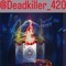 deadkiller_420