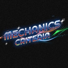 Mechanics Criteria