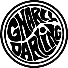 Gnarly Darling