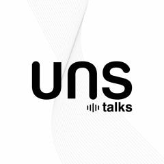 UNS Talks