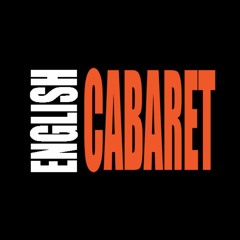 English Cabaret