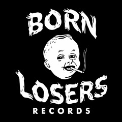 Born Losers Records - Too