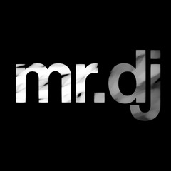 mr DJ