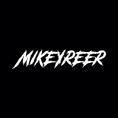 Mikeyreer’s avatar