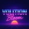 Volition Bloom