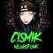 Cismik 🔥 Neurofunk