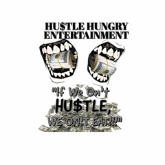 HUSTLE HUNGRY MUSIC