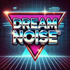 Dream Noise