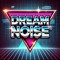 Dream Noise